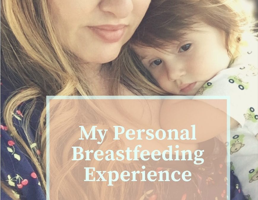 My Personal Breastfeeding Experience
