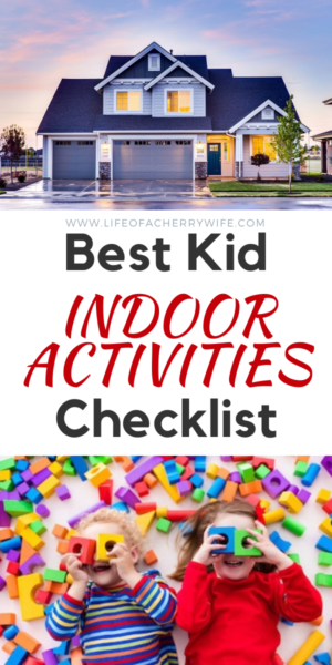 Best Kid Indoor Activities 