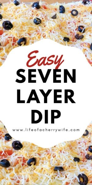 Easy 7 Layer Dip