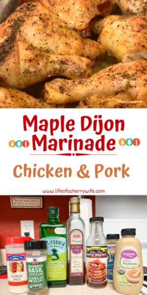 Maple Dijon Marinade for Chicken and Pork