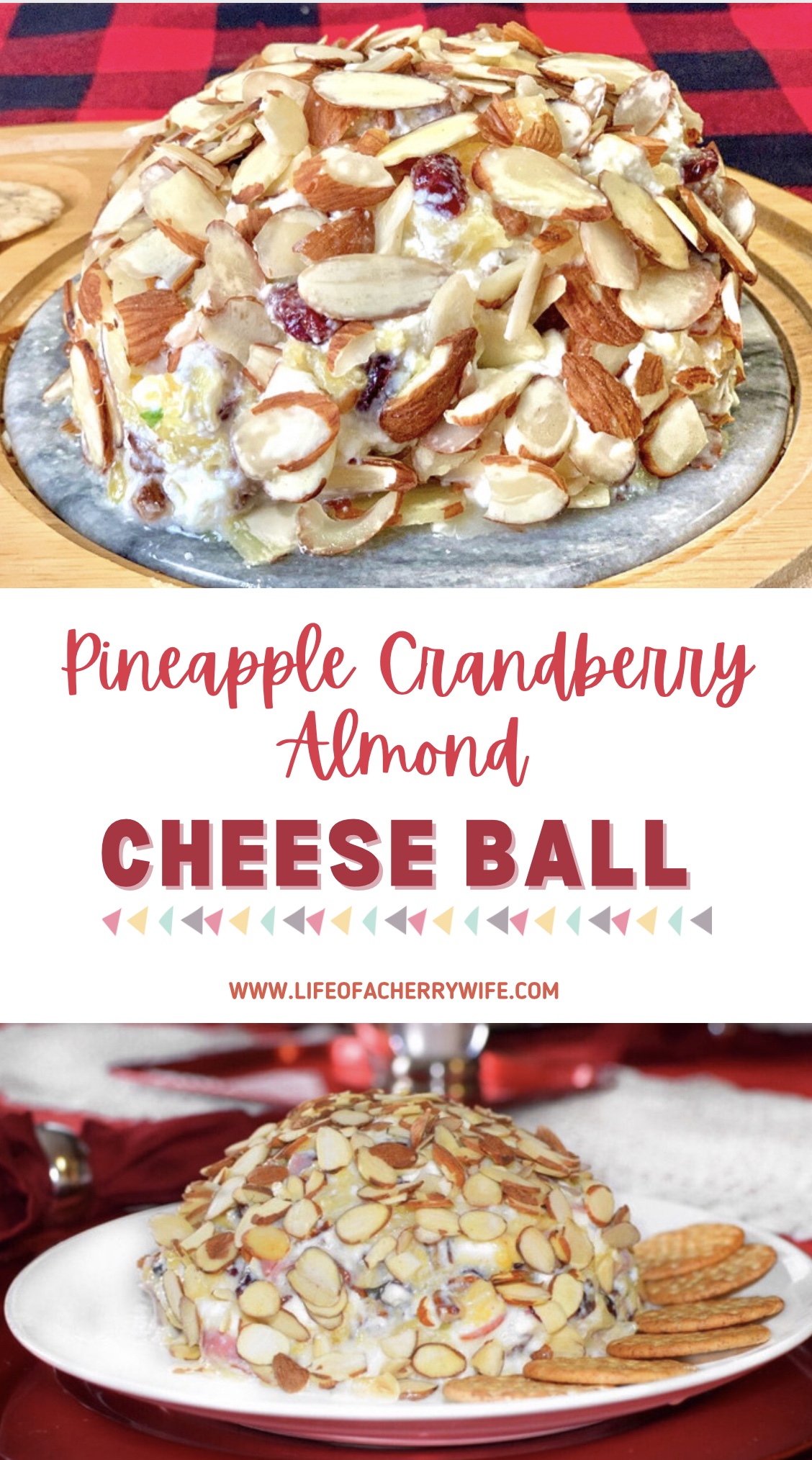 Pineapple Cranberry Amond Cheese Ball